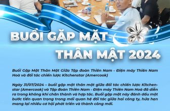 [🆕🇻🇳] Hệ thống Trung tâm Điện máy Thiên Nam Hòa ♥️️ Top1Index 📚  BUỔI GẶP MẶT THÂN MẬT 2024
Tập đoàn Thiên Nam – Điện máy Thiên Nam Hoà đã có một buổi gặp mặt thân mật với đối tác chiến lược Kitchenstar (Amercook).
Buổ , shares-1✔️ , likes-20❤️️ , date-2024-07-30 22:49:20🇻🇳🇻🇳🇻🇳📰🆕