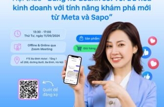 [🆕🇻🇳] Sapo – Nền tảng quản lý và bán hàng đa kênh đươc sử dụng nhiều nhất Việt Nam ♥️️ Top1Index 📚  [HỘI THẢO] BÙNG NỔ DOANH SỐ: TỐI ƯU HOÁ KINH DOANH VỚI TÍNH NĂNG KHÁM PHÁ MỚI TỪ META VÀ SAPOBạn đang kinh doanh trên Facebook nhưng chưa tìm ra được cô , shares-5✔️ , likes-474❤️️ , date-2024-08-26 21:07:54🇻🇳🇻🇳🇻🇳📰🆕