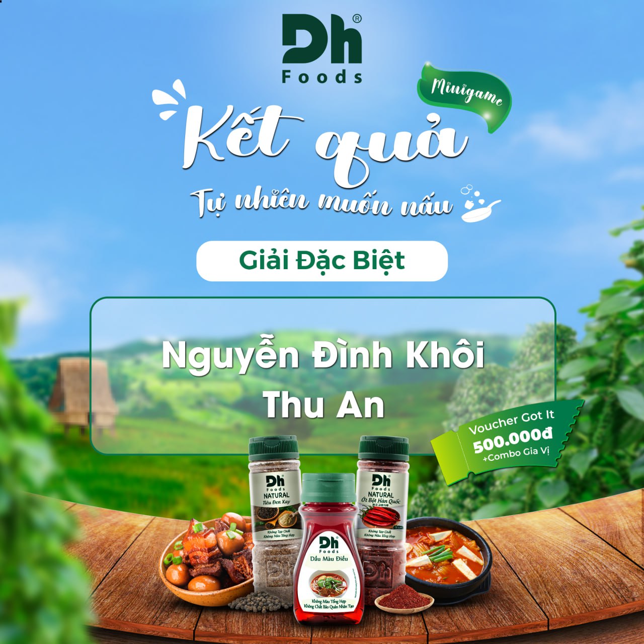 [🆕🇻🇳] Dh Foods – ❤ GIA VỊ TỰ NHIÊN – HÀNH TRÌNH ĐI KHẮP VIỆT NAM VÀ VƯƠN RA THẾ GIỚI ❤ 🍔 Top1Food 🍜  KẾT QUẢ MINIGAME “TỰ NHIÊN MUỐN NẤU” ĐÃ ĐẾNNN 

Dh Foods chân thành cảm ơn tất cả người chơi đã tham gia minigame lần này  Đồng thời, chúc mừng 02 người c , shares-7✔️ , likes-79❤️️ , date-2024-08-08 19:23:57🇻🇳🇻🇳🇻🇳📰🆕