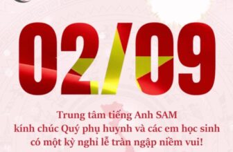 [🆕🇻🇳] Học Tiếng Anh cùng SAM – chuyên luyện thi môn Tiếng Anh Cấp 1,2,3 & IELTS tại Hà Nội 📚 Top1Learn 📕  CHÚC MỪNG NGÀY QUỐC KHÁNH VIỆT NAM 02/09
Nhân dịp lễ Quốc Khánh 02/09, Trung tâm Tiếng Anh SAM xin kính chúc Quý Phụ huynh, Học sinh và các đơn vị đối tá , shares-1✔️ , likes-13❤️️ , date-2024-09-01 14:53:15🇻🇳🇻🇳🇻🇳📰🆕