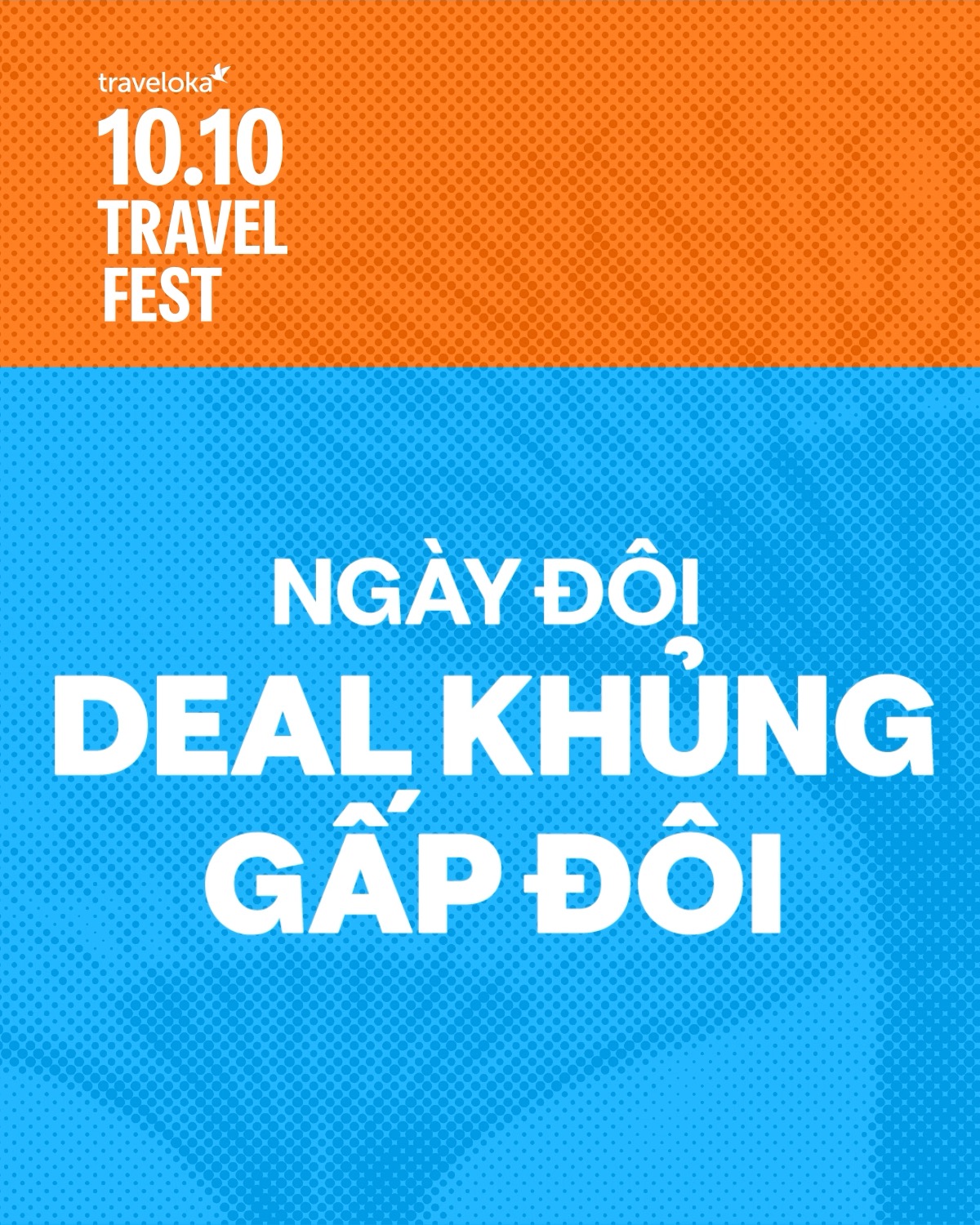 [✈🇻🇳] Traveloka Vietnam – Sống Trải Nghiệm ✈ Top1Travel 🌏 – 🔥 NGÀY ĐÔI ĐỔ BỘ – SIÊU DEAL BÙNG NỔ 🔥👉 Muốn biết bùng nổ cỡ nào?  …