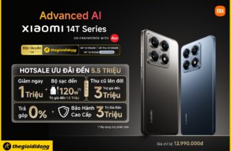 [🆕🇻🇳] The Gioi Di Dong Joint Stock Company ♥️️ Top1Index 📚  Xiaomi 14T Series
Đăc quyền tại Thegioididong(*)  Hotsale Mở Bán
Ưu đến đến 5.5 triệu
Trả góp 0%  Giá chỉ từ 12.990.000đ
(*)Áp dụng tuỳ phiên bản Mua , shares-9✔️ , likes-82❤️️ , date-2024-10-19 01:00:23🇻🇳🇻🇳🇻🇳📰🆕