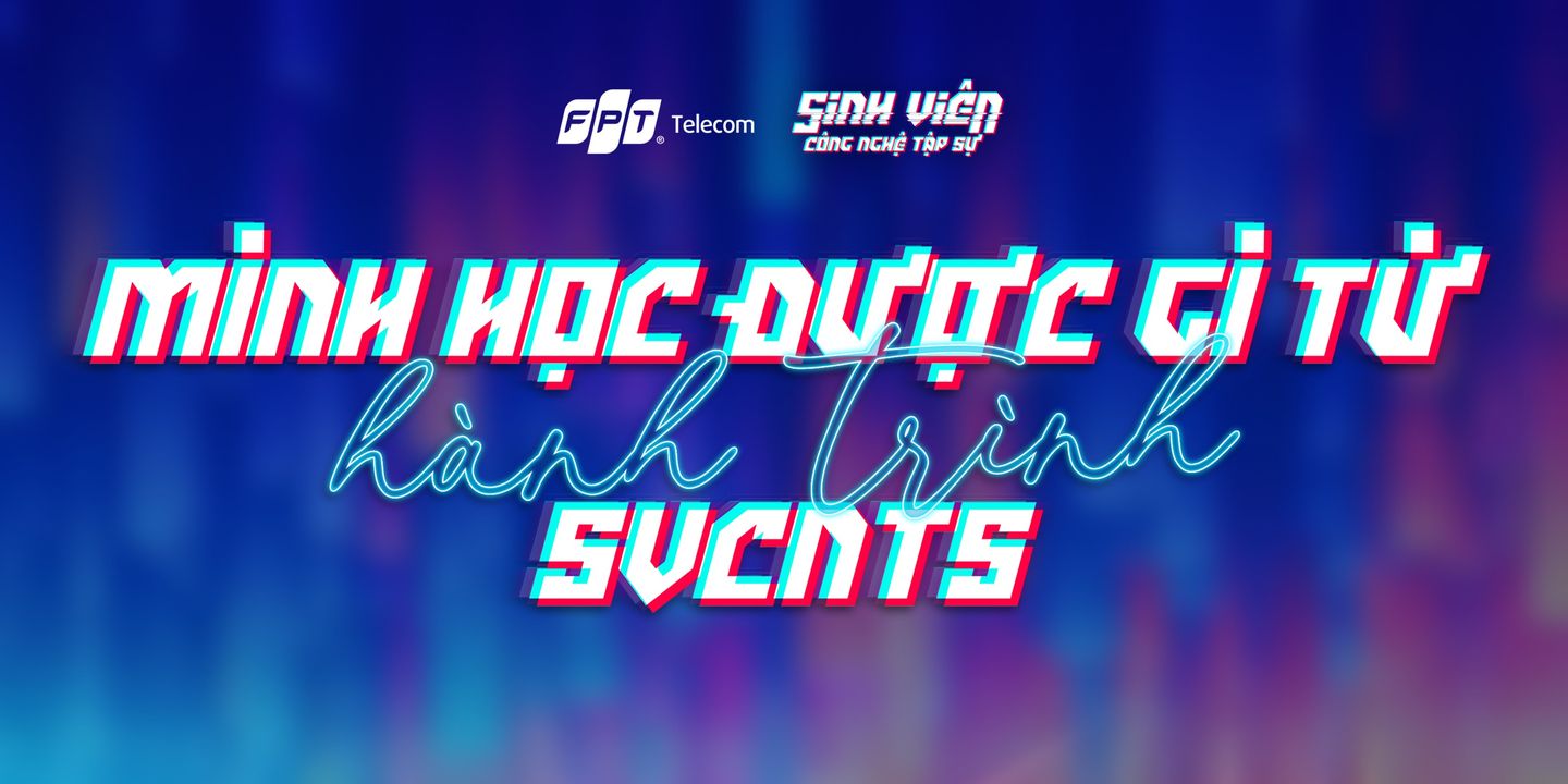 [💼🇻🇳] Tuyển dụng FPT Telecom 💼 Top1Jobs 👥 – #SVCNTSMÌNH HỌC ĐƯỢC GÌ TỪ HÀNH TRÌNH SVCNTS 🧐Hành trình chinh phục Sinh V …