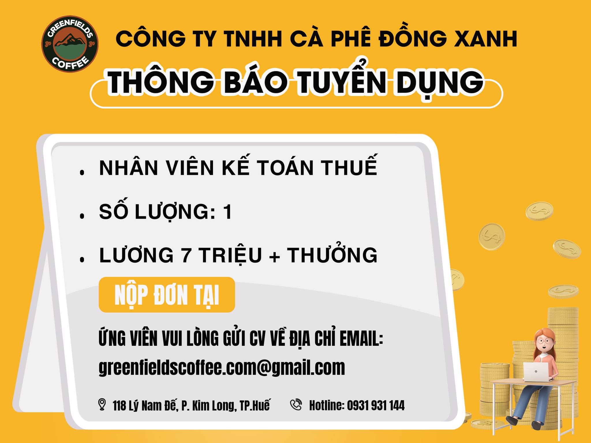 [☕️🇻🇳] Cà phê Đồng Xanh – Greenfields Coffee 🥤 Top1Coffee ☕️ CÔNG TY TNHH CÀ PHÊ ĐỒNG XANH THÔNG BÁO TUYỂN DỤNG– Vị trí: Kế toán thuế
– Số lượng: 1 người
– Địa điểm làm việc: 118 Lý Nam Đ , shares-8✔️ , likes-24❤️️ , date-2024-10-11 00:23:14🇻🇳🇻🇳🇻🇳📰🆕