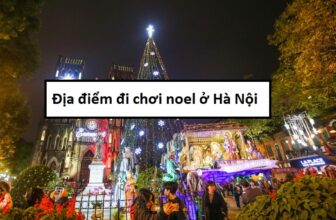 [❤️️🇻🇳] Địa điểm vui chơi Noel đẹp và miễn phí tại Hà Nội năm 2024