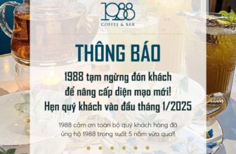 [☕️🇻🇳] 1988 Coffee – Bar 🥤 Top1Coffee ☕️  **THÔNG BÁO ĐẶC BIỆT TỪ 1988**Chào các bạn thân mến!
1988 thông báo: sẽ tạm ngừng đón khách từ 16/11 để bắt tay vào việc nâ , shares-0✔️ , likes-32❤️️ , date-2024-11-16 04:39:02🇻🇳🇻🇳🇻🇳📰🆕