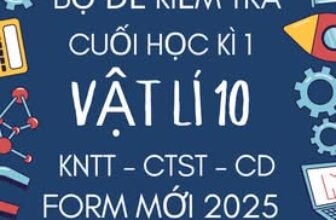 [🆕🇻🇳] Tailieu247.net – Chuyên tài liệu file word 📚 Top1Learn 📕 BỘ ĐỀ KIỂM TRA CUỐI KÌ 1 VẬT LÍ 10 FORM MỚI 2025 – CHUNG 3 SÁCH KẾT NỐI TRI THỨC, CHÂN TRỜI SÁNG TẠO, CÁNH DIỀU (BẢN WORD GIẢI CHI TIẾT) BỘ ĐỀ BAO GỒM 10 Đ , shares-0✔️ , likes-0❤️️ , date-2024-11-29 23:30:34🇻🇳🇻🇳🇻🇳📰🆕
