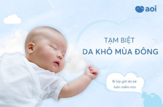 [???] Aoi – Sản phẩm Mẹ & Bé  ?‍?❤️️?⭐️  [CHĂM BÉ MÙA LẠNH] TẠM BIỆT DA KHÔ, BÉ LUÔN MỀM MẠI!Mùa đông với không khí lạnh, độ ẩm không khí thấp là “kẻ thù” của làn da nhạy cảm của bé, gây nên t , shares-1✔️ , likes-1❤️️ , date-2025-01-06 02:41:55????????