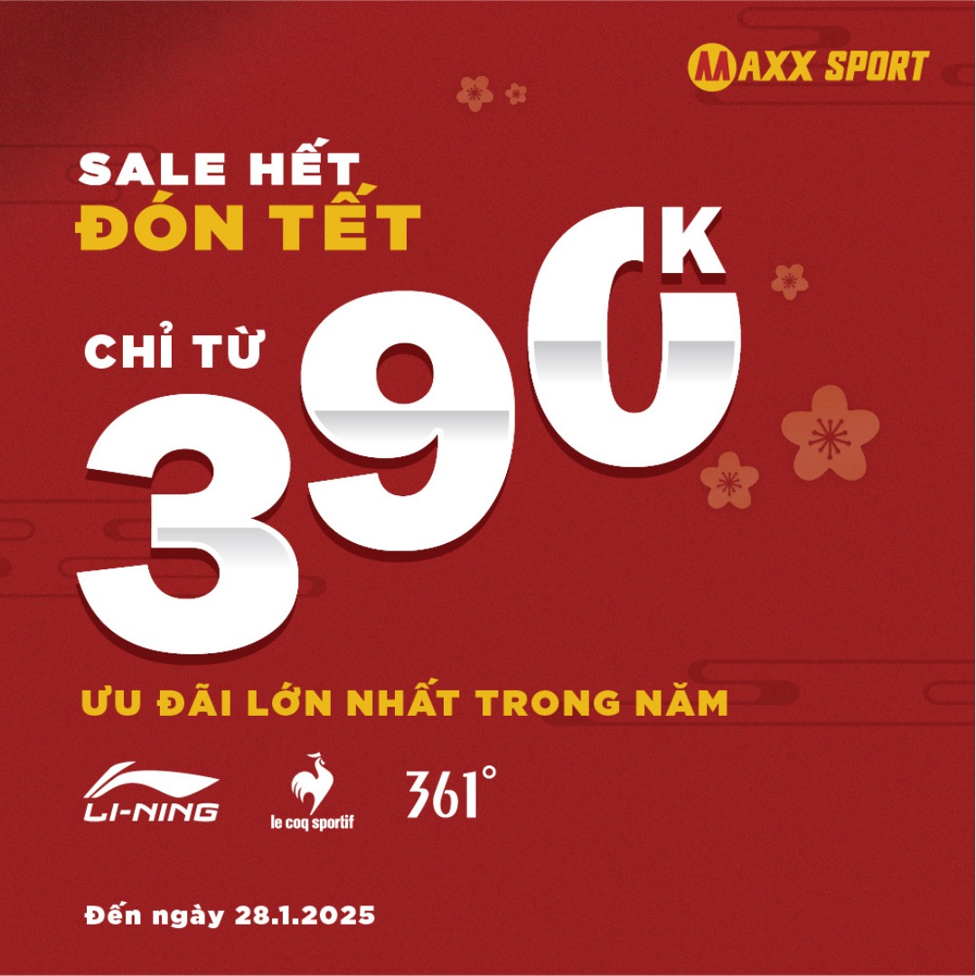 [🆕🇻🇳] MaxxSport – Hệ thống bán lẻ và phân phối các sản phẩm thời trang thể thao của các thương hiệu hàng đầu thế giới 👕 Top1Fashion 👗  ĐÓN TẾT CỰC CHẤT CÙNG MAXXSPORTNếu là tín đồ của thương hiệu le coq sportif, Li-Ning, 361º Sport thì đừng bỏ lỡ cơ hội làm đầy tủ đồ tết nhéSale up to  , shares-1✔️ , likes-7❤️️ , date-2025-01-18 16:51:10🇻🇳🇻🇳🇻🇳📰🆕