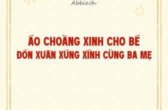 [🆕🇻🇳] Abbieoh – Thời trang thiết kế cao cấp dành cho trẻ em Việt Nam 😎❤️️⭐️ 𝐴́𝑜 𝑐ℎ𝑜𝑎̀𝑛𝑔 𝑥𝑖𝑛ℎ 𝑐ℎ𝑜 𝑏𝑒́ đ𝑜́𝑛 𝑥𝑢𝑎̂𝑛 𝑥𝑢́𝑛𝑔 𝑥𝑖́𝑛ℎ 𝑐𝑢̀𝑛𝑔 𝑏𝑎 𝑚𝑒̣Mùa xuân này, hãy để bé yêu của mẹ thêm phần rạng rỡ với chiếc áo choàng chần bông ấm áp, thi , shares-0✔️ , likes-0❤️️ , date-2025-01-25 03:00:06🇻🇳🇻🇳🇻🇳📰🆕