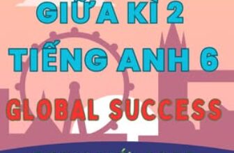 [🆕🇻🇳] Tailieu247.net – Chuyên tài liệu file word 📚 Top1Learn 📕 BỘ ĐỀ KIỂM TRA TEST GK 2 TIẾNG ANH 6 GLOBAL SUCCESS FORM MỚI 2025 (BẢN WORD CÓ KEY, FILE NGHE) SỐ ĐỀ: 11 ĐỀ. BẢN WORD CHỈNH SỬA DỄ DÀNG ĐẦY ĐỦ KEY, MA TRẬN , shares-0✔️ , likes-0❤️️ , date-2025-02-18 16:40:00🇻🇳🇻🇳🇻🇳📰🆕