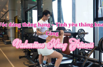 [???] King Fitness Yoga & Pool – The Zei, Số 8 Lê Đức Thọ  ? Top1Yoga ??‍♀️  𝐕𝐎́𝐂 𝐃𝐀́𝐍𝐆 𝐓𝐇𝐀̆𝐍𝐆 𝐇𝐀̣𝐍𝐆 – 𝐓𝐈̀𝐍𝐇 𝐘𝐄̂𝐔 𝐓𝐇𝐀̆𝐍𝐆 𝐇𝐎𝐀 

 Valentine này, cùng King Fitness bùng cháy tình yêu và sự tự tin! 

 Chất lượng dịch vụ đỉnh cao – Khôn , shares-0✔️ , likes-0❤️️ , date-2025-02-14 15:00:10????????