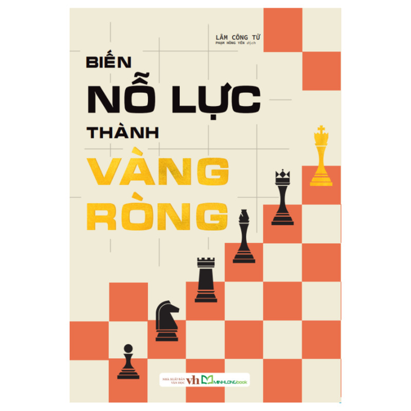 [🛒🇻🇳]Biến Nỗ Lực Thành Vàng Ròng - Minh Long , SKU - 8936067611014 - pibook.vn 🇻🇳🛒Top1Shop🛒 🇻🇳Top1Vietnam🇻🇳 🛍🛒🇻🇳