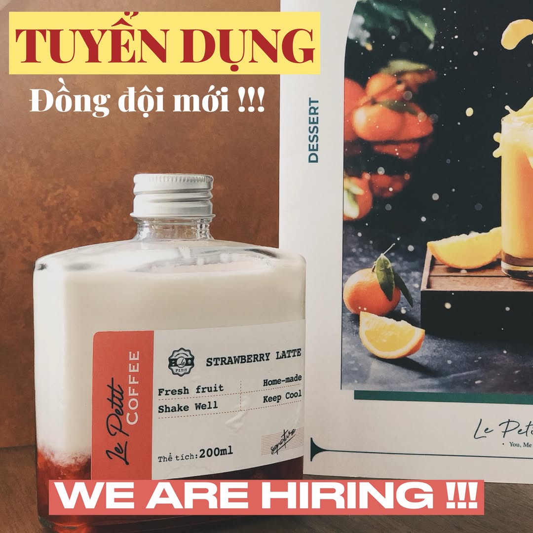[☕️🇻🇳] Le Petit Cafe’ 🥤 Top1Coffee ☕️ WE’RE HIRINGTUYỂN THÊM THÀNH VIÊN MỚI  Tháng 4/2024
Le Petit team mong muốn tìm kiếm thêm đồng đội mới, ưu tiên làm việc lâu dài , shares-1✔️ , likes-5❤️️ , date-2024-03-20 22:09:54🇻🇳🇻🇳🇻🇳📰🆕