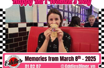 [🆕🇻🇳] Eddies D1 Diner – Eddie’s District 1 serves Authentically American Cuisine in our Original 1950’s Style Diner 🍔 Top1Food  🍜  Cheers to all the incredible women in our lives!
From sisters and bosses to friends and colleagues, today is all about YOU!Let’s honor the strength, b , shares-0✔️ , likes-3❤️️ , date-2025-03-08 21:07:10🇻🇳🇻🇳🇻🇳📰🆕