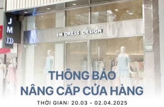 [🆕🇻🇳] JM – thương hiệu thời trang JM DRESS DESIGN 👕 Top1Fashion 👗  THÔNG BÁO NÂNG CẤP CỬA HÀNG JM NGUYỄN TRÃI (TP.HCM)Cửa hàng JM Dress Design tại số 136 Nguyễn Trãi, Phường 3, Quận 5, TP.HCM sẽ tạm ngừng hoạt động từ ng , shares-0✔️ , likes-11❤️️ , date-2025-03-20 23:23:50🇻🇳🇻🇳🇻🇳📰🆕