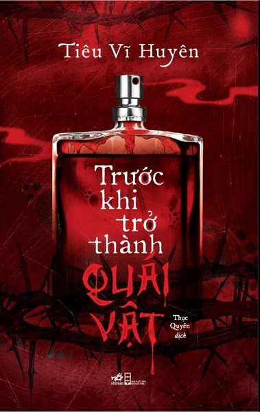 [🛒🇻🇳]TRƯỚC KHI TRỞ THÀNH QUÁI VẬT – Hội Nhà Văn , SKU – 8935235244702 – nhanam.com.vn 🇻🇳🛒Top1Shop🛒 🇻🇳Top1Vietnam🇻🇳 🛍🛒🇻🇳