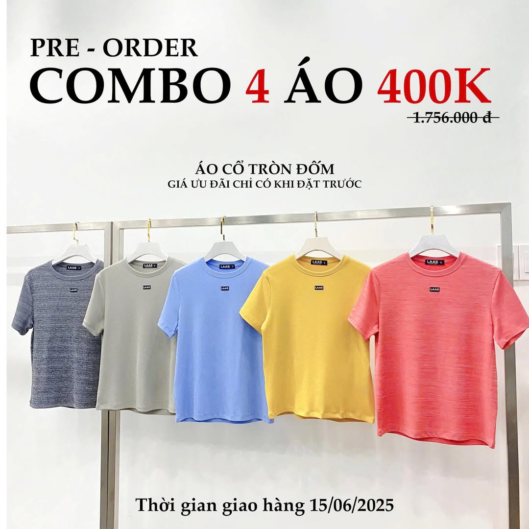 [🆕🇻🇳] LAAS LÊ VĂN SỸ -FASHION STORE 👕 Top1Fashion 👗  PRE-ORDER COMBO 4 ÁO CHỈ 400K
(Áo cổ tròn đốm – giá gốc 1.756.000đ)Đến ngay store nhé các nàng ơi
157 Lê Văn Sỹ ,Phú NhuậnThời gian nhận đơn: 15h –  , shares-0✔️ , likes-3❤️️ , date-2025-05-08 23:22:54🇻🇳🇻🇳🇻🇳📰🆕