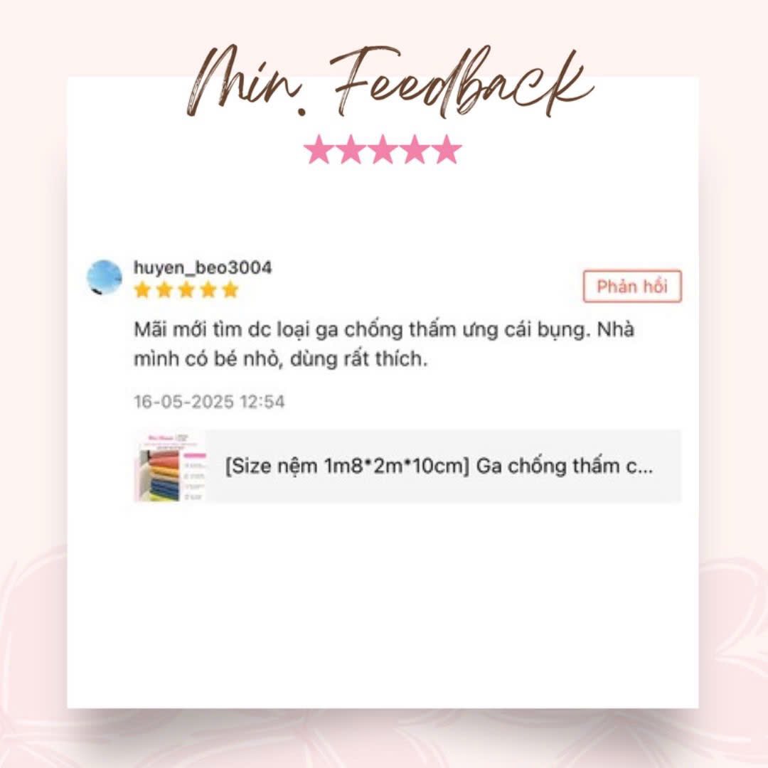 [???] Nhà Minnie – Ở đây có những chiếc drap chống thấm bảo vệ nệm chất liệu cotton thật mềm êm và thoáng mát  ?‍?❤️️?⭐️ 𝐅𝐞𝐞𝐝𝐛𝐚𝐜𝐤 𝐆𝐚 𝐜𝐡𝐨̂́𝐧𝐠 𝐭𝐡𝐚̂́𝐦 𝐜𝐨𝐭𝐭𝐨𝐧 𝐍𝐡𝐚̀ 𝐌𝐢𝐧𝐧𝐢𝐞

Bạn khách mua thử 1 cái và mua liên tục thêm 3 cái nữa 

Tư vấn và đặt hàng
 Shopee: shopee.vn/nhaminnie.vn
 , shares-0✔️ , likes-1❤️️ , date-2025-05-20 21:51:44????????