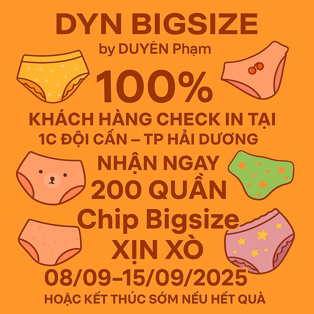 [🆕🇻🇳] Bigsize Duyên Phạm – Thời trang Béo tại Hải Dương  👕 Top1Fashion 👗  Chỉ cần CHECK IN – KHÔNG cần MUA – 100% nhận 200 phần quà FREEEEEEBIGSIZE ơiiii DYN đã trở lại chính thức tại 1C ĐỘI CẤN – TP HẢI DƯƠNG. Chào mừng khách , shares-0✔️ , likes-179❤️️ , date-2025-09-08 15:23:45🇻🇳🇻🇳🇻🇳📰🆕