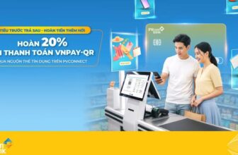 [🆕🇻🇳] PVcomBank – Ngân hàng TMCP Đại Chúng Việt Nam ♥️️📚   Hoàn tiền 20% khi thanh toán VNPAY-QR từ nguồn thẻ tín dụng PVcomBankPVcomBank triển khai chương trình khuyến mại “Tiêu trước trả sau – Hoàn tiền thêm  , shares-19✔️ , likes-24❤️️ , date-2025-10-20 15:57:59🇻🇳🇻🇳🇻🇳📰🆕