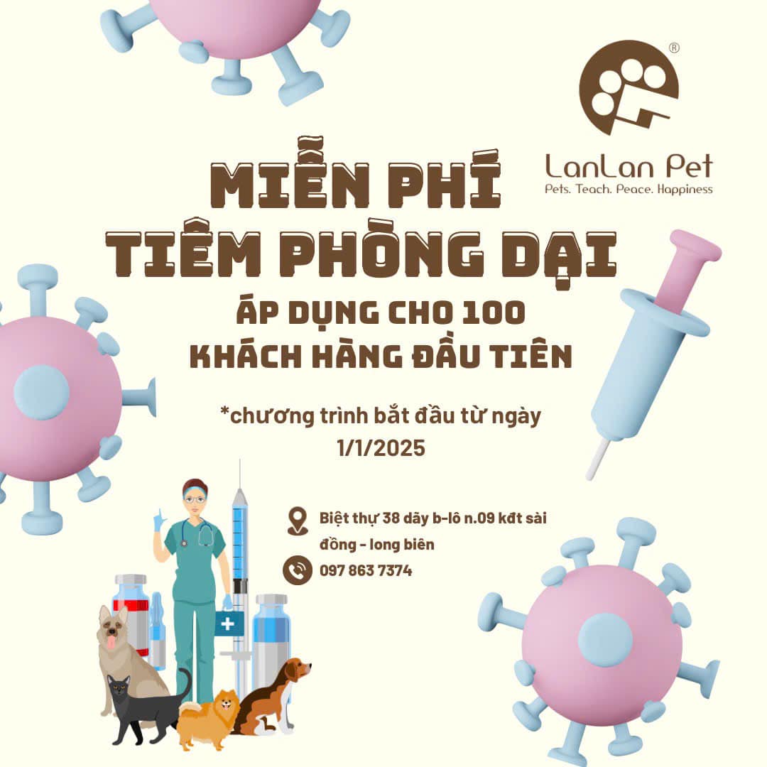 [🆕🇻🇳] Lanlan Pet- Pets Teach Peace Happiness (Biệt Thự 38 – Lô N.09, Khu Đô Thị Sài Đồng, Long Biên, Hà Nội) 🐶🦜 Top1Pets 🐱🐠 TIÊM PHÒNG DẠI MIỄN PHÍ CHO THÚ CƯNGBạn đã sẵn sàng bảo vệ sức khỏe của chính các em
pet và những người thân yêu?• Chi phí: Miễn phí hoàn  , shares-0✔️ , likes-0❤️️ , date-2025-01-14 17:22:34🐶🐱🇻🇳🇻🇳🇻🇳📰🆕