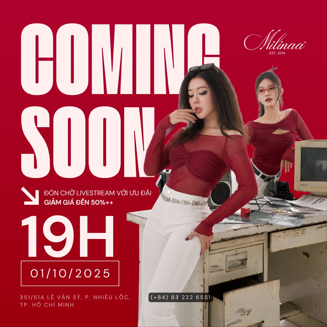 [🆕🇻🇳] Milinaa Clothing 👕 Top1Fashion 👗   LIVESTREAM QUẦN ÁO CÁ TÍNH
19H | 01/10/2025
Livestream MILINAA mở màn tháng 10 với loạt ưu đãi KHỦNG – GIẢM GIÁ đến 50%++Săn ngay hàng loạt item hot  , shares-2✔️ , likes-3❤️️ , date-2025-10-02 00:46:54🇻🇳🇻🇳🇻🇳📰🆕