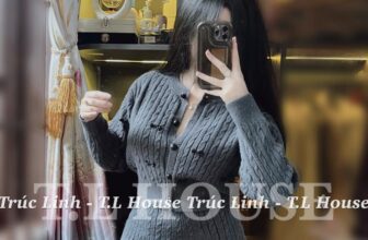 [🆕🇻🇳] Trúc Linh – T.L House – Cửa hàng quần áo 👕 Top1Fashion 👗  Còn 114 ngày nữa là Tết rùi các chị ơii
, shares-9✔️ , likes-101❤️️ , date-2025-10-27 03:13:49🇻🇳🇻🇳🇻🇳📰🆕