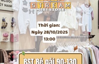 [🆕🇻🇳] MIRI STORE – 𝐪𝐮𝐚̂̀𝐧 𝐚́𝐨, 𝐩𝐡𝐮̣ 𝐤𝐢𝐞̣̂𝐧 𝐜𝐡𝐨 𝐛𝐞́ 𝐢𝐮 🧑‍🧒❤️️👶⭐️  𝐋𝐢𝐯𝐞𝐬𝐭𝐫𝐞𝐚𝐦 𝐇𝐚̀𝐧𝐠 𝐦𝐨̛́𝐢 𝐛𝐞́ 𝐠𝐚́𝐢 đ𝐞̣𝐩 𝐜𝐡𝐮̛𝐚 𝐭𝐮̛̀𝐧𝐠 𝐭𝐡𝐚̂́𝐲 – 𝐇𝐞̂́𝐭 𝐤𝐨 𝐯𝐞̂̀ 𝐥𝐚̣𝐢
Thực đơn buổi livestream
>>>  𝐍𝐠𝐚̀𝐲 𝟐𝟖/𝟏𝟎/𝟐𝟎𝟐𝟓  𝟏𝟑:𝟎𝟎 , shares-0✔️ , likes-13❤️️ , date-2025-10-28 04:08:25🇻🇳🇻🇳🇻🇳📰🆕