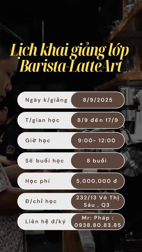 [☕️🇻🇳] Saigon Coffee Roastery 🥤 Top1Coffee ☕️  Lịch khai giảng lớp Barista – Latte Art Cơ Bản .
………………
Lớp Cấp Tốc Buổi Sáng:
* Thời gian :  9h-12h : 8 buổi liên , shares-0✔️ , likes-3❤️️ , date-2025-09-01 02:48:52🇻🇳🇻🇳🇻🇳📰🆕