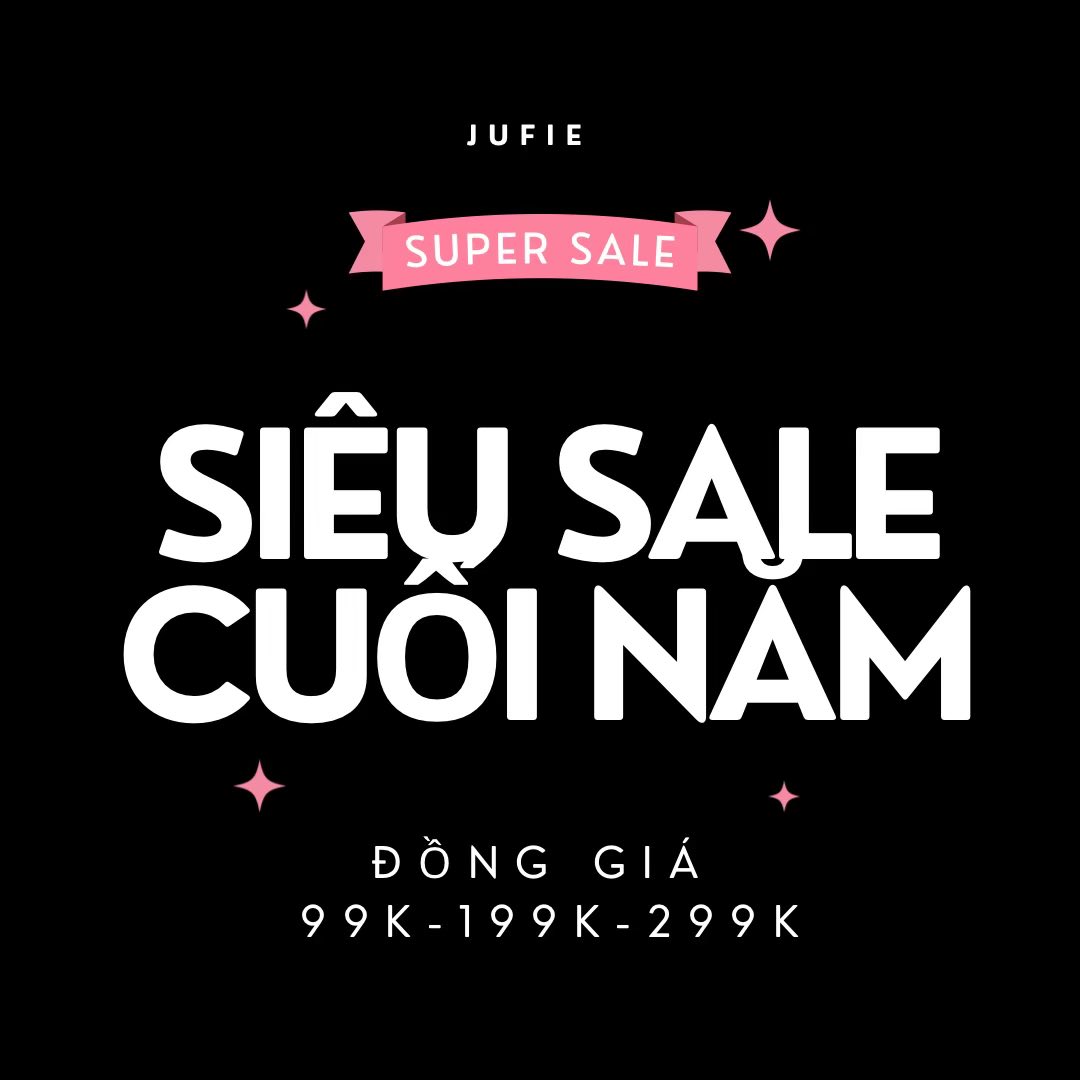 [🆕🇻🇳] JUFIE – A local brand from Vietnam 👕 Top1Fashion 👗   CHƯƠNG TRÌNH SALE LỚN NHẤT TRONG NĂM
99K – 199K – 299k – DỪNG BỎ LỠJUFIE gửi nàng ngàn chương trình ưu đãi đặc biệt với mức giá đồng nhất 99.000đ – 1 , shares-5✔️ , likes-15❤️️ , date-2025-12-07 17:08:32🇻🇳🇻🇳🇻🇳📰🆕