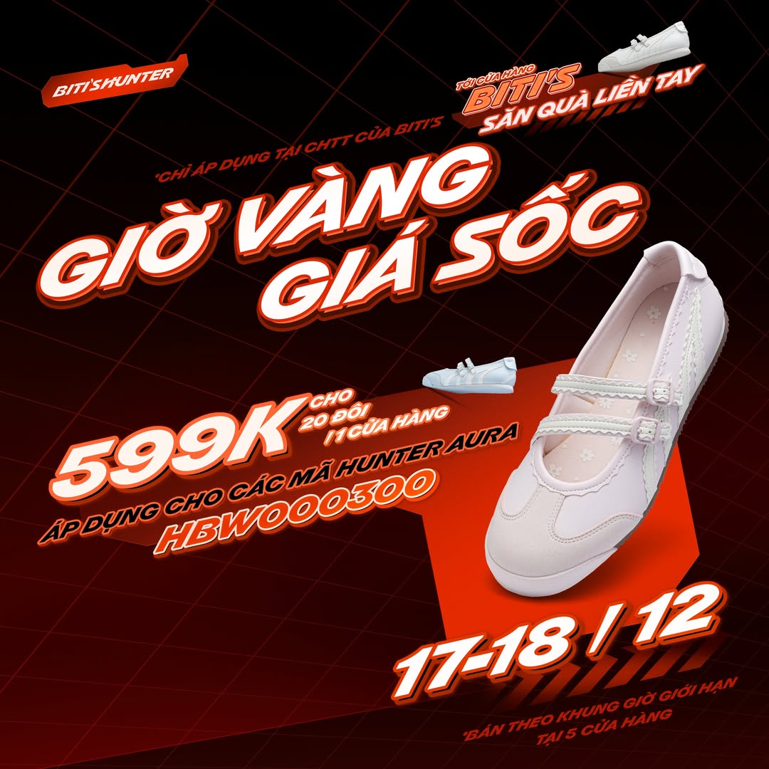 [🆕🇻🇳] Biti’s – Nâng niu bàn chân Việt 👕 Top1Fashion 👗   DUY NHẤT 17–18/12: CƠ HỘI SĂN AURA GIÁ CỰC SỐC CHO HUNTER FAN 
 Số lượng siêu giới hạn, chỉ 20 đôi trong khung giờ vàng từ 12-14H tại mỗi cửa hàng!

Đôi g , shares-11✔️ , likes-172❤️️ , date-2025-12-17 17:32:42🇻🇳🇻🇳🇻🇳📰🆕