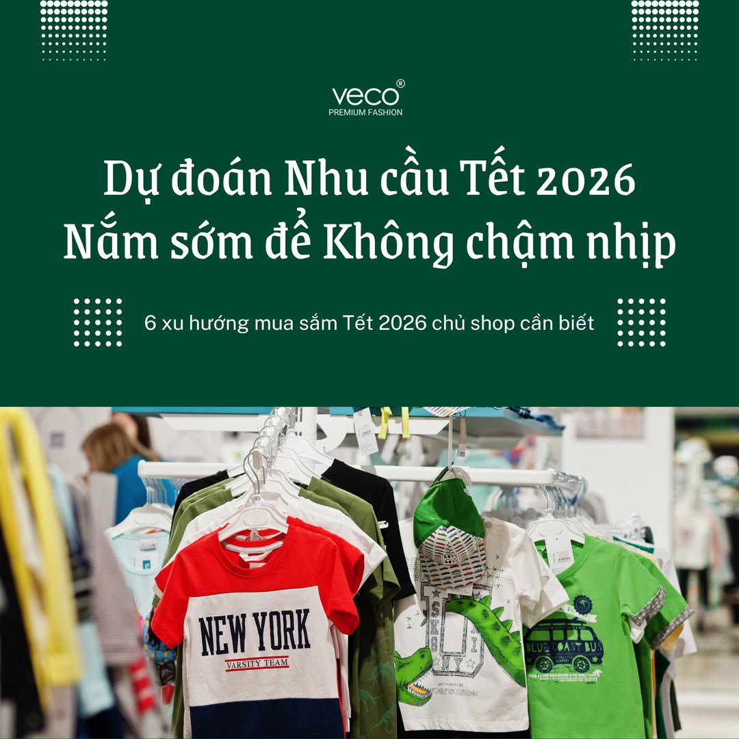 [🆕🇻🇳] Công ty CP Thời trang Trẻ em xuất khẩu cao cấp VECO 🧑‍🧒❤️️👶⭐️ Tết 2026 rơi vào cuối tháng 2, kéo theo một mùa mua sắm 𝐝𝐚̀𝐢 𝐡𝐨̛𝐢 𝐯𝐚̀ 𝐩𝐡𝐚̂𝐧 𝐧𝐡𝐢̣𝐩 𝐫𝐨̃ 𝐫𝐚̀𝐧𝐠

Trong bối cảnh này, lợi thế 𝐤𝐡𝐨̂𝐧𝐠 𝐧𝐚̆̀𝐦 𝐨̛̉ 𝐯𝐢𝐞̣̂𝐜 𝐧𝐡𝐚̣̂𝐩 𝐧𝐡𝐢 , shares-1✔️ , likes-2❤️️ , date-2025-12-17 23:58:55🇻🇳🇻🇳🇻🇳📰🆕