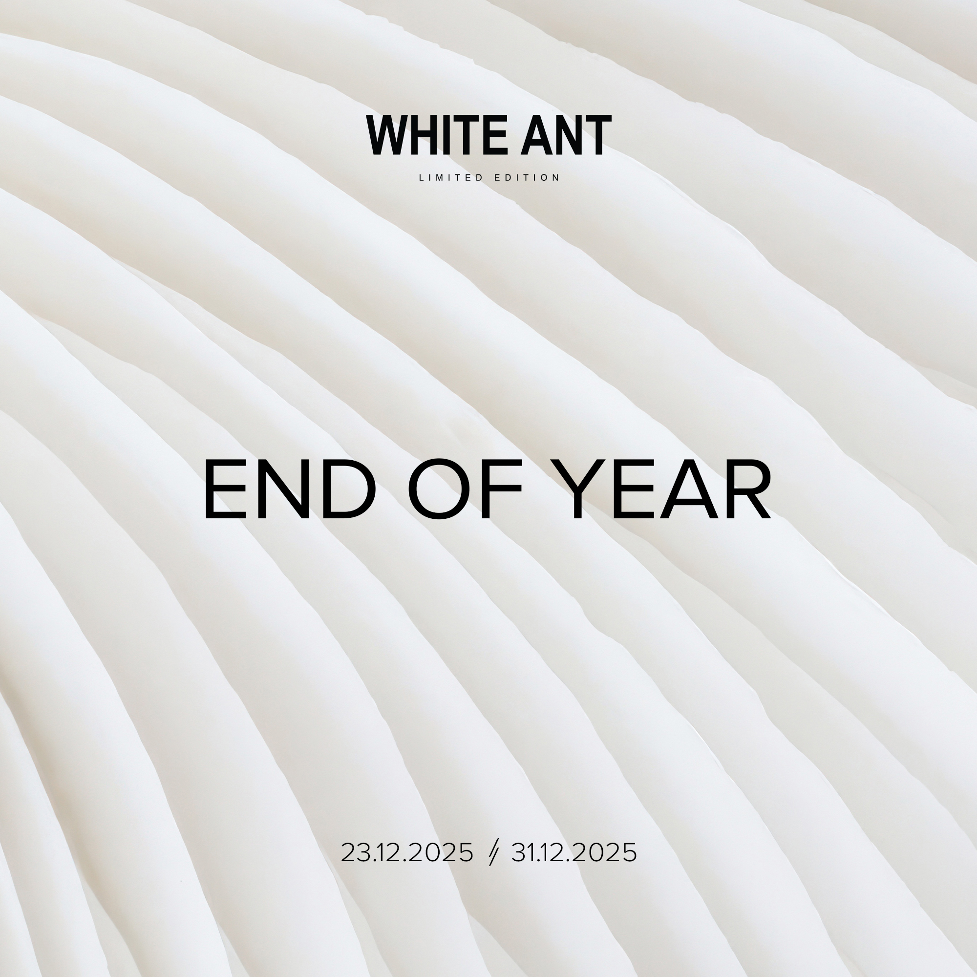 [🆕🇻🇳] WHITE ANT – WHITE ANT LIMITED EDITION (2006). Local Brand thời trang cao cấp, định hướng thời trang bền vững [🆕Top1Vietnam🇻🇳] 👕 Top1Fashion 👗  WHITE ANT I END OF YEAR (23.12-31.12)
* Toàn bộ sản phẩm SALE 30% trừ FW’25

Ưu đãi lớn nhất năm từ nhà Kiến đã sẵn sàng bùng nổ trên toàn hệ thống store & , shares-0✔️ , likes-213❤️️ , date-2025-12-22 22:53:00🇻🇳🇻🇳🇻🇳📰🆕