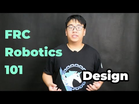 FRC Robotics 101's Episode 5: Designs