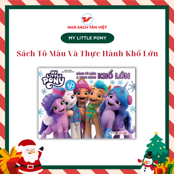 [🛒🇻🇳]My Little Pony – Sách Tô Màu Và Thực Hành Khổ Lớn – Tân Việt , SKU – 8935210310606 – tanvietbooks.vn 🇻🇳🛒Top1Shop🛒 🇻🇳Top1Vietnam🇻🇳 🛍🛒🇻🇳