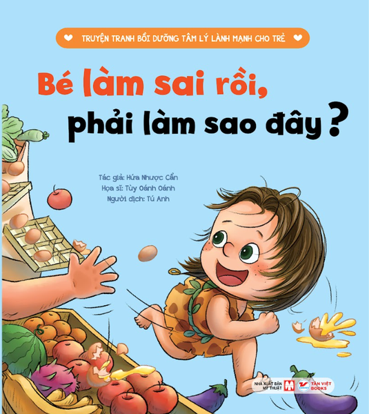 [🛒🇻🇳]35_Cuốn 8: Bé Làm Sai Rồi, Phải Làm Sao Đây? – TANVIETBOOKS , SKU – 8935210313485 – tanvietbooks.vn 🇻🇳🛒Top1Shop🛒 🇻🇳Top1Vietnam🇻🇳 🛍🛒🇻🇳