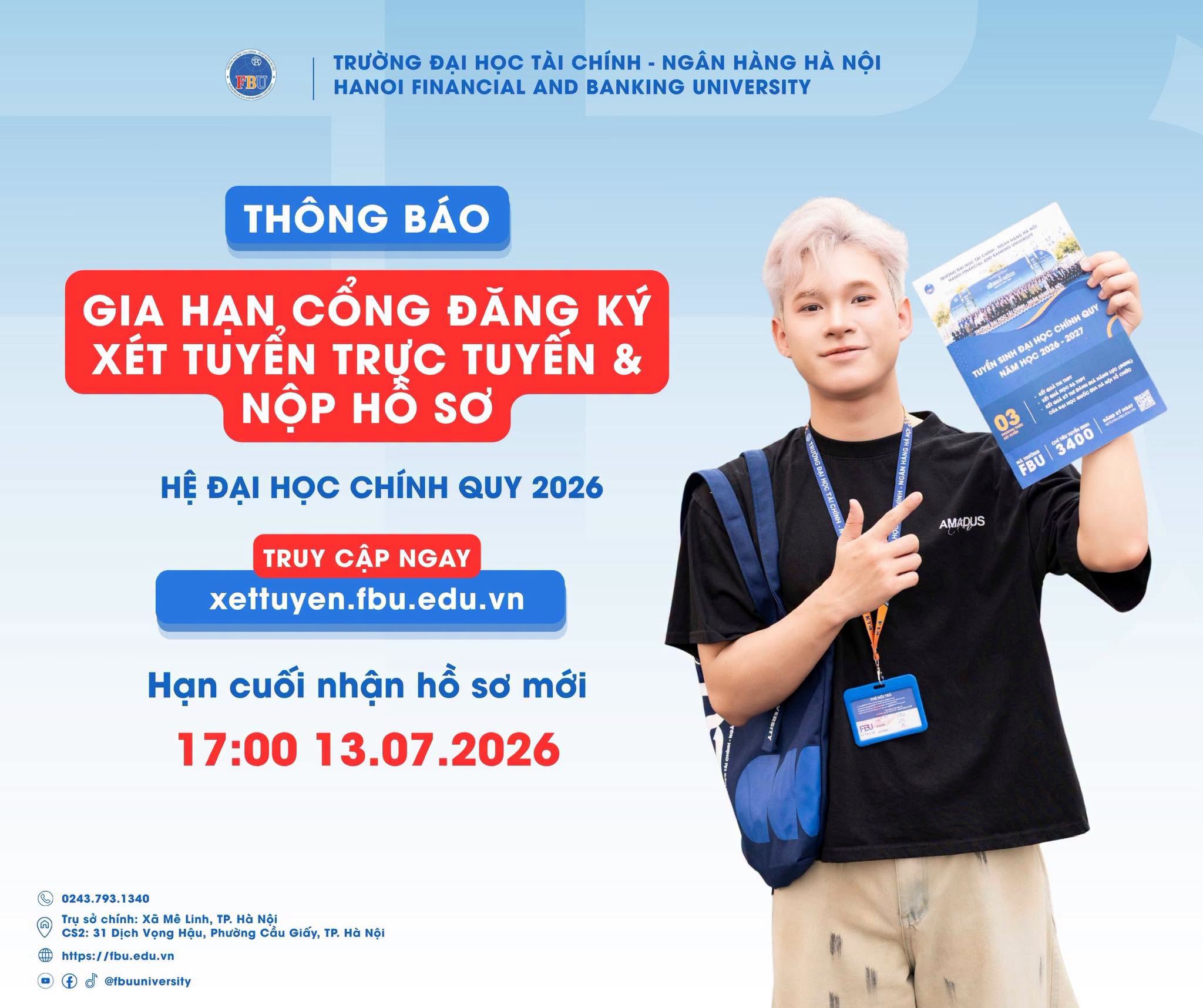 [🆕🇻🇳] Trường Đại học Tài chính – Ngân hàng Hà Nội 📚 Top1Learn 📕  THÔNG BÁO GIA HẠN CỔNG ĐĂNG KÝ XÉT TUYỂN VÀ NỘP HỒ SƠ HỆ ĐẠI HỌC CHÍNH QUY NĂM 2026
Nhằm tạo điều kiện để thí sinh có thêm thời gian hoàn thiện hồ sơ, Trư