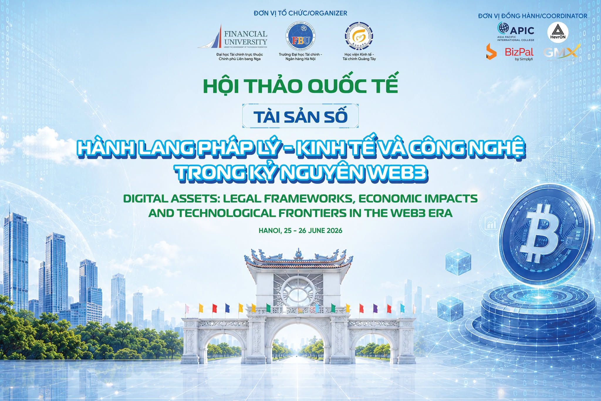 [🆕🇻🇳] Trường Đại học Tài chính – Ngân hàng Hà Nội 📚 Top1Learn 📕  HỘI THẢO QUỐC TẾ VỀ TÀI SẢN SỐ
 “Hành lang pháp lý – Kinh tế và Công nghệ trong kỷ nguyên Web3”

 Nhằm tạo diễn đàn trao đổi học thuật và thực tiễn về sự