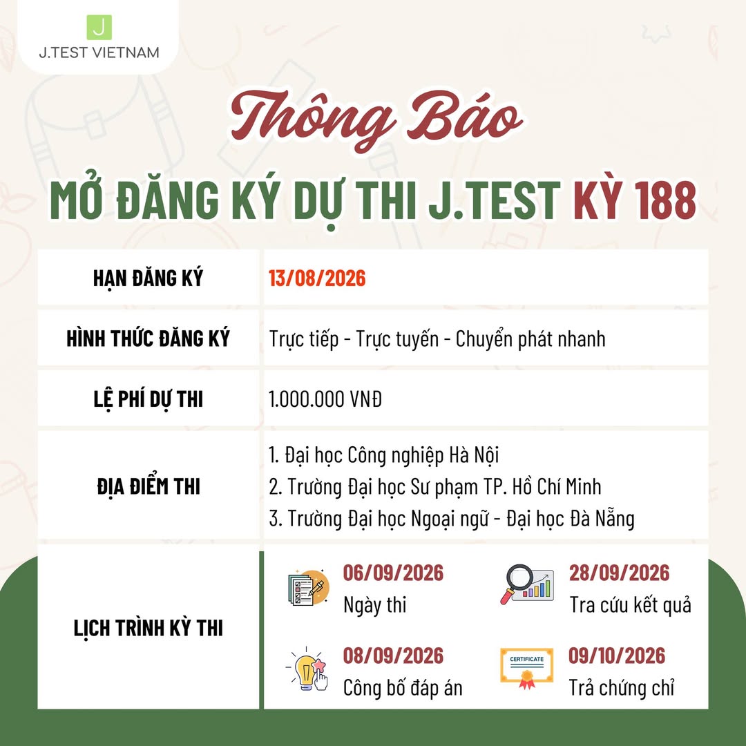 [🆕🇻🇳] J.TEST VIETNAM – TEST OF PRACTICAL JAPANESE [🆕Top1Vietnam🇻🇳] 📚 Top1Learn 📕 THÔNG BÁO MỞ ĐĂNG KÝ KỲ THI J.TEST SỐ 188

J.TEST VIETNAM thông báo tới các thí sinh thông tin về kỳ thi J.TEST số 188 như sau:

Ngày thi: 06/09/2026 (Chủ