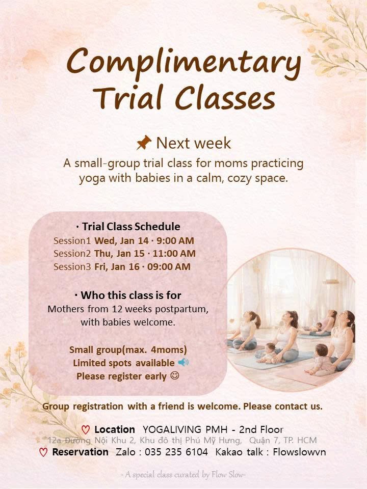 [🆕🇻🇳] Yoga Living Phu My Hung 🧘 Top1Yoga 🤸🏻‍♀️ [Communication support for Flowslow]
 We’re happy to introduce a new Moms Yoga class at Yoga Living.  

A mother-centered yoga practice,
with babies welcom