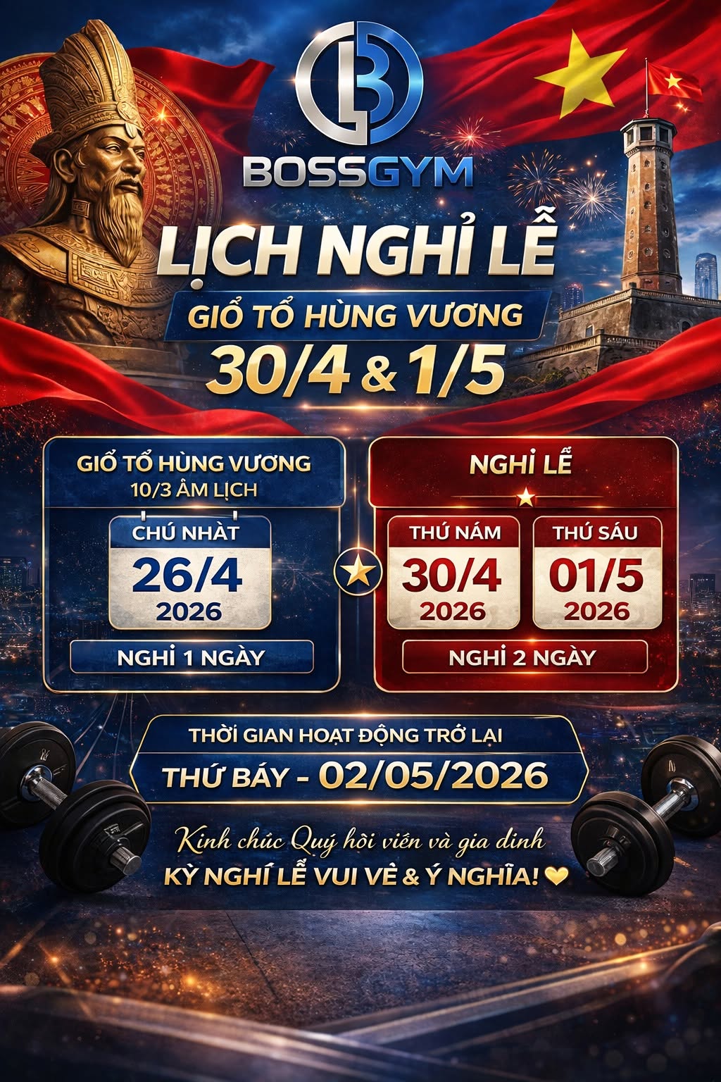 [🆕🇻🇳] Boss Gym & Yoga Center 🧘 Top1Yoga 🤸🏻‍♀️  THÔNG BÁO LỊCH NGHỈ LỄ GIỖ TỔ HÙNG VƯƠNG VÀ 30/4 1/5  

BossGym Yoga & Wellness xin thông báo lịch nghỉ lễ đến Quý hội viên:
 Giỗ Tổ Hùng Vương (10/3 ÂL)