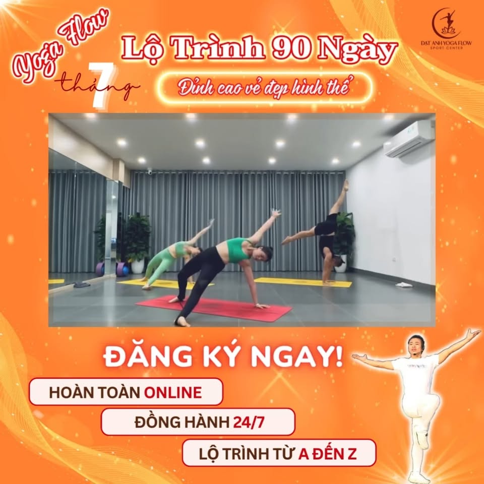 [🆕🇻🇳] Đạt Anh Yoga Flow – Khóa Học Video Online – Phòng tập yoga  🧘 Top1Yoga 🤸🏻‍♀️ Chỉ 7 suất SỚM NHẤT ƯU ĐÃI Lộ trình tháng 7!
Tháng 7 này Lộ trình 90 ngày Flow chính thức mở mới chào đón học viên!
Em giáo Đạt Anh Yoga “trân trọng thông