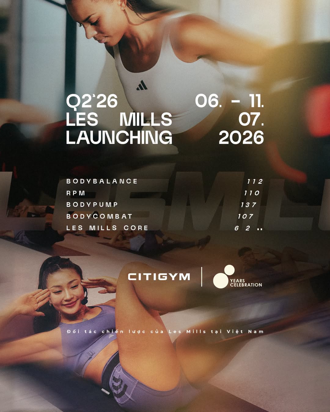 [🆕🇻🇳] CITIGYM – Trung tâm tập gym, rèn luyện thể chất [🆕Top1Vietnam🇻🇳] ⚽ Top1Sport ⛹️‍♂️  LES MILLS LAUNCHING Q2’26 CHÍNH THỨC KHỞI ĐỘNG!

Từ 06.07 – 11.07.2026, các giáo trình Les Mills Q2’26 mới nhất sẽ chính thức ra mắt trên toàn hệ thống CI