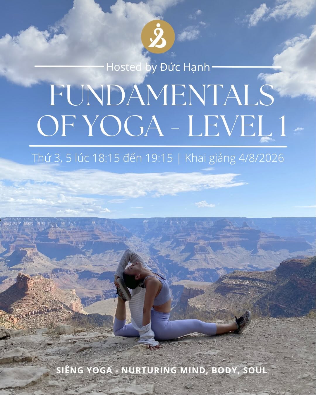 [🆕🇻🇳] SIÊNG Yoga – Phòng tập yoga 🧘 Top1Yoga 🤸🏻‍♀️ FUNDAMENTALS OF YOGA – LEVEL 1 | Hosted by ĐỨC HẠNH
Thứ 3, thứ 5 lúc 18h15 – 19:15 – Online
Khai giảng 4/8/2026

Lớp phù hợp cho những bạn có sự cam kết, m